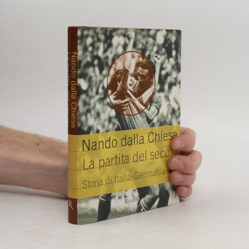 La Partita Del Secolo | Nando Dalla Chiesa