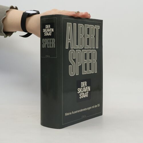 Der Sklavenstaat | Albert Speer