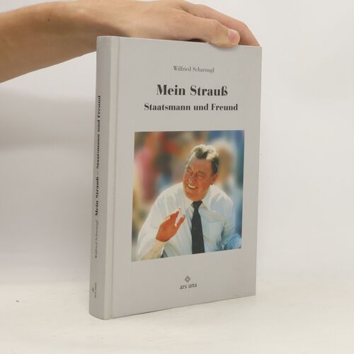 Mein Strauß | Wilfried Scharnagl