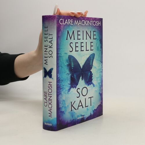 Meine Seele So Kalt | Clare Mackintosch