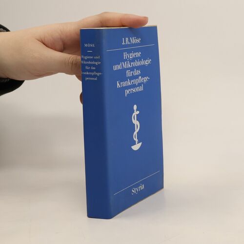 Hygiene Und Mikrobiologie Für Das Krankenplegepersonal