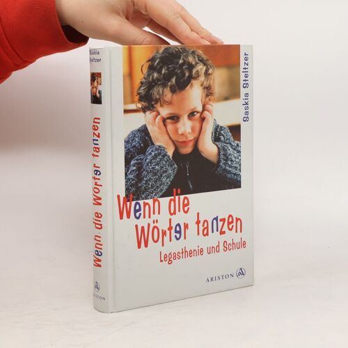 Wenn Die Worter Tanzen - Legasthenie Und Schule | Saskia Steltzer