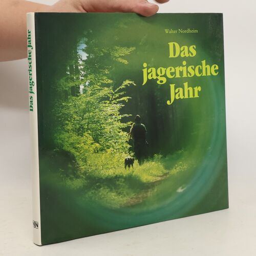 Das Jagerische Jahr | Walter Nordheim
