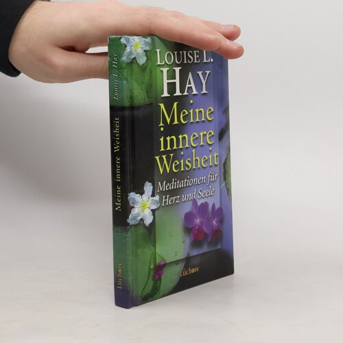 Meine Innere Weisheit | Lousie L. Hay