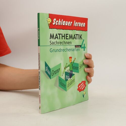 Mathematik Sachrechnen Klasse 4 | Klaus Schelper