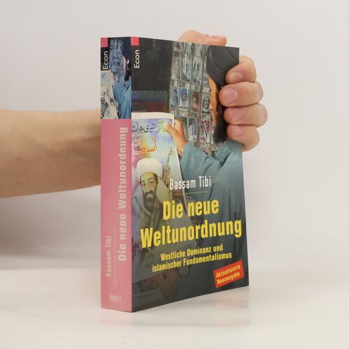 Die Neue Weltunordnung | Bassam Tibi