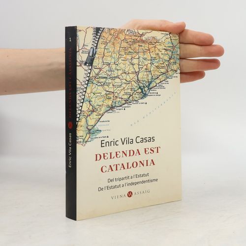 Delenda Est Catalonia | Enric Vila Casas