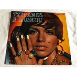 Tziganes A Moscou Avec Lajoss Boross - Kalitka Kalinka, Mélodies Populaires Russes...  Rare