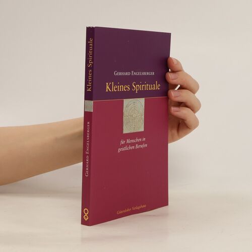 Kleines Spirituale | Gerhard Engelsberger