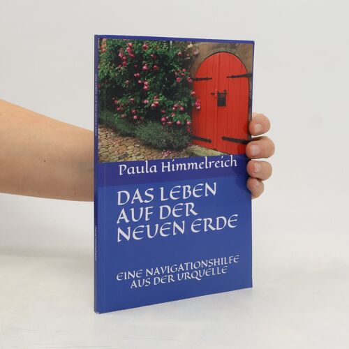 Das Leben Auf Der Neuen Erde | Paula Himmelreich