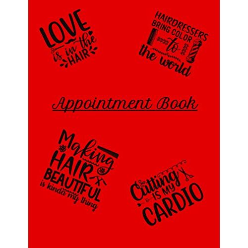 Appointment Book: An Appt Planner For Hair Stylists And Other Creative And Business People 8 Columns 52 Weeks 7am 9pm Monday To Sunday 15 Minute Intervals