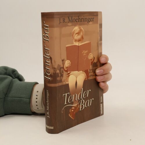Tender Bar | J. R. Moehringer