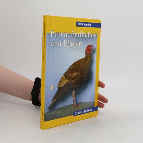 Puten, Perlhuhner Und Pfauen | Fritz Schone