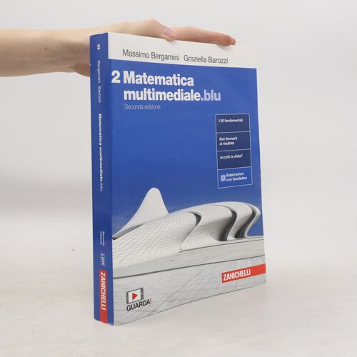 Matematica Multimediale.Blu 2 | Massimo Bergamini