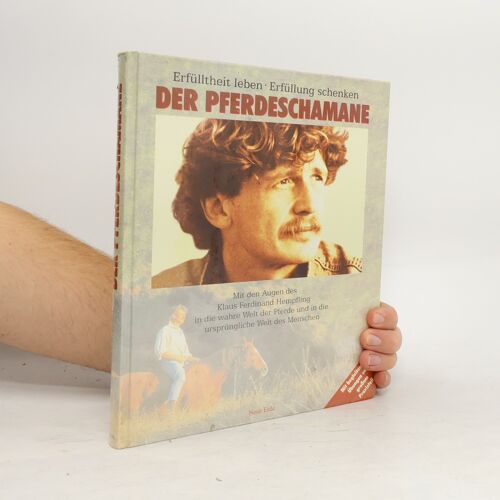 Der Pferdeschamane | Klaus Ferdinand Hempfling