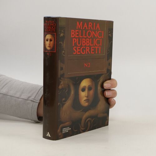 Pubblici Segreti, N. 2 | Maria Bellonci