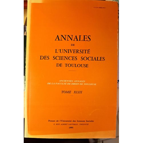 Annales De L'Université Des Sciences Sociales De Toulouse - Tome Xliii - 1995