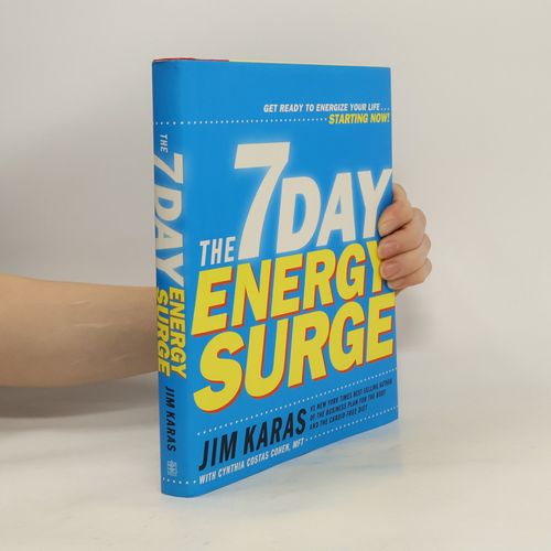 The 7 Day Energy Surge | Jim Karas