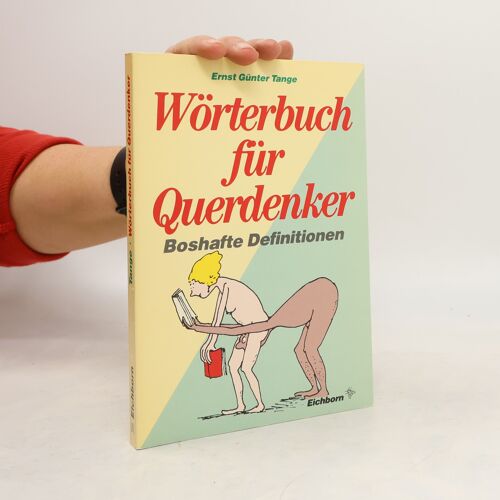 Worterbuch Fur Querdenker | Ernst Gunter Tange