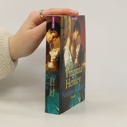 Feuriger Rubin. Roman | Virginia Henley