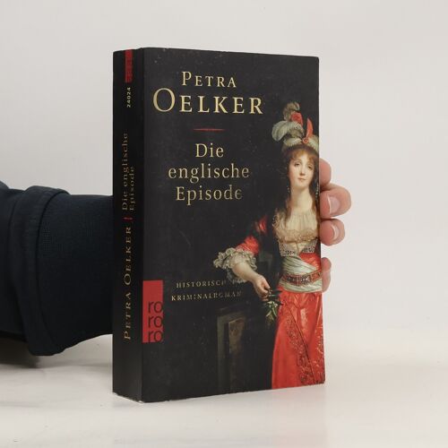 Die Englische Episode | Petra Oelker