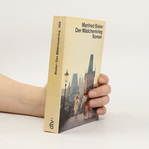Der Mädchenkrieg | Manfred Bieler