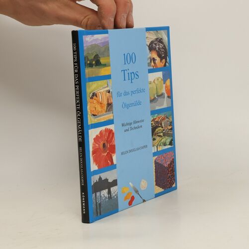 100 Tips Fur Das Perfekte Olgemalde | Douglas Cooper