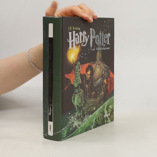 Harry Potter Och Halvblodsprinsen | J. K. Rowling