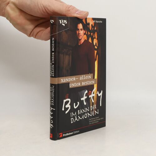 Buffy : Im Bann Der Dämonen | Jeff Mariotte