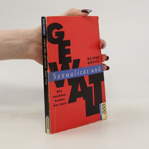 Sexualitat Und Gewalt | Reiner Godtel
