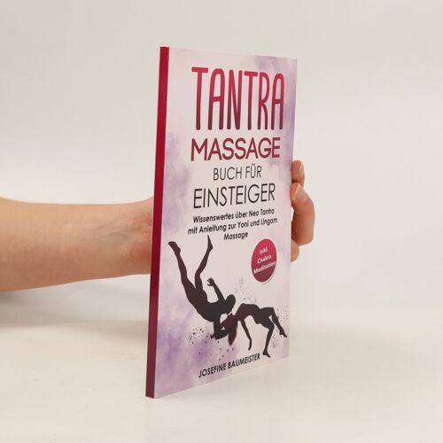 Tantra Massage Buch Für Einsteiger | Josefine Baumeister
