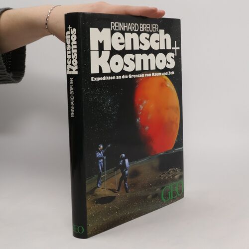 Mensch + [Und] Kosmos | Reinhard Breuer
