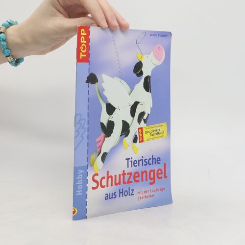 Tierische Schutzengel Aus Holz Mit Der Laubsage Gearbeitet | Daniel Taubner