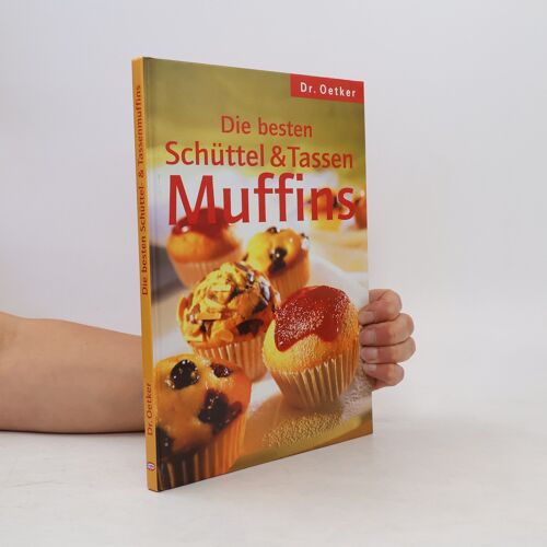 Die Besten Schuttel- & Tassenmuffins, Dr. Oetker | Carola Reich