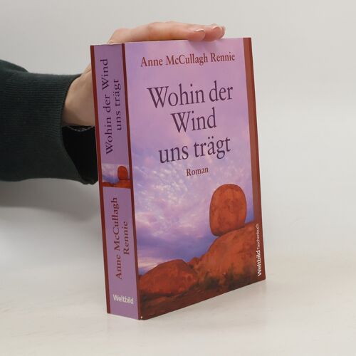 Wohin Der Wind Uns Tragt | Anne Mccullagh Rennie