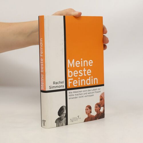 Meine Beste Feindin | Rachel Simmons