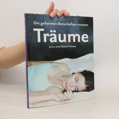 Die Geheimen Botschaften Unserer Träume