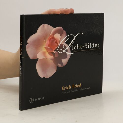 Erich Fried, Licht-Bilder | Erich Fried