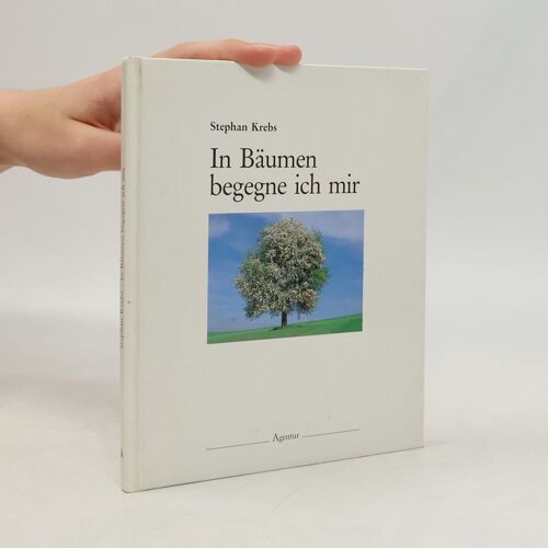 In Baumen Begegne Ich Mir | Stephan Krebs