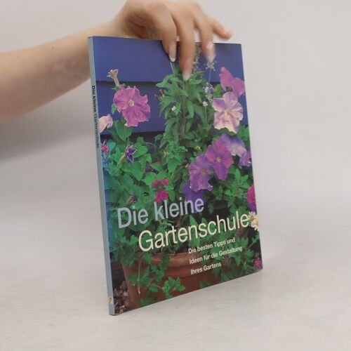 Die Kleine Gartenschule | Antony Atha