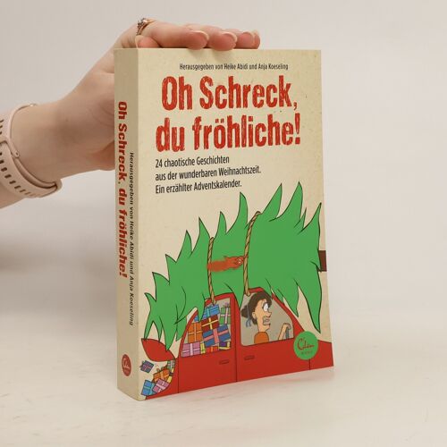 Abidi, H: Oh Schreck, Du Fröhliche!