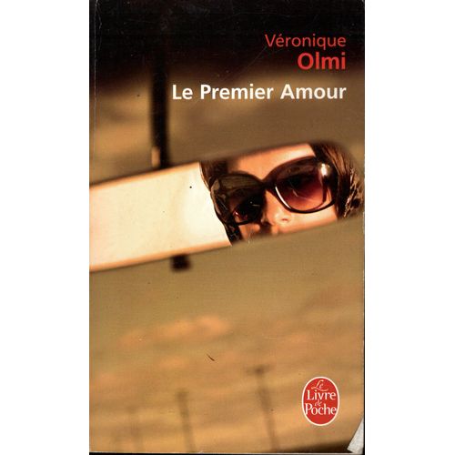 Le Premier Amour - Véronique Olmi