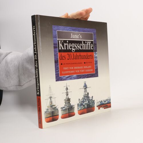Jane's Kriegsschiffe Des 20. Jahrhunderts | Bernard Ireland