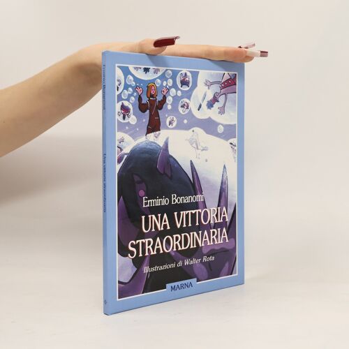 Una Vittoria Straordinaria | Erminio Bonanomi