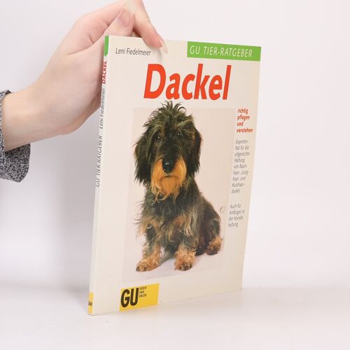 Dackel Richtig Pflegen Und Verstehen | Leni Fiedelmeier
