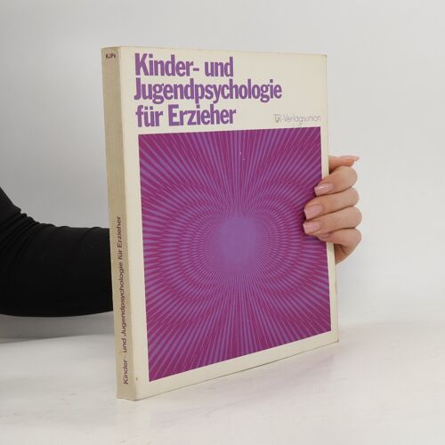 Kinder- Und Jugendpsychologie Fur Erzieher | Kurt Muller
