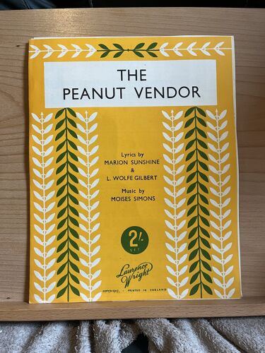 Moises Simons Sunshine Gilbert Peanut Vendor Partition Chant Piano L. Wright