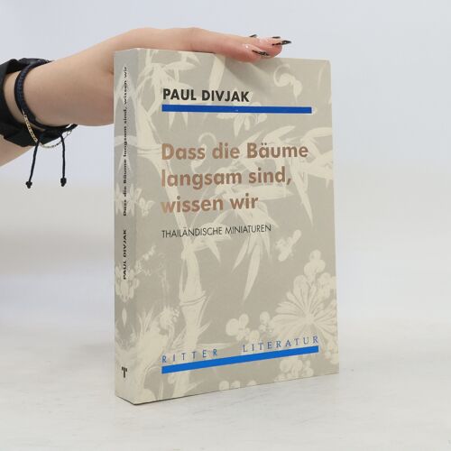 Dass Die Bäume Langsam Sind, Wissen Wir