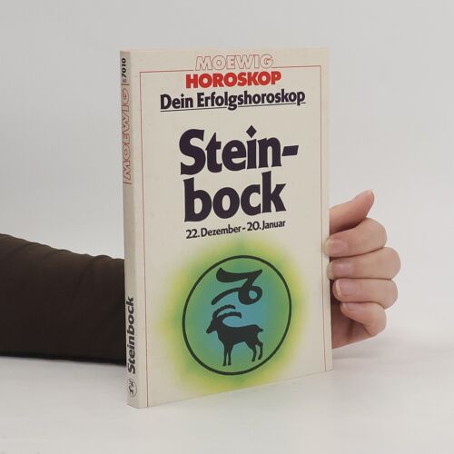 Dein Erfolgshoroskop. Steinbock. 22. Dezember - 20. Januar