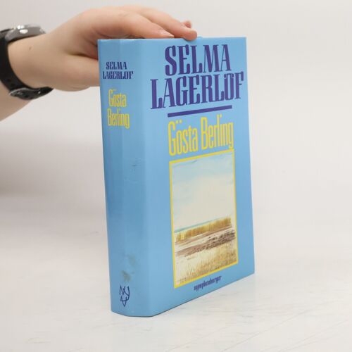 Gösta Berling | Selma Lagerlöf